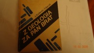 Z geologią za pan brat Andrzej Kozłowski