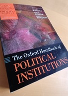 The Oxford Handbook of Political Institutions / Rhodes, Binder & Rockman