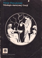 Mitologia starożytnej Grecji Pietrzykowski Michał