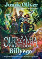 Olbrzymia przygoda Billy'ego Przyjaźń, tajemnica i wyprawa do magicznego