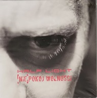 HALF LIGHT, (Nie) Pokój Wolności