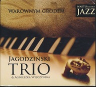 Jagodziński Trio + Agnieszka Wilczyńska - Warownym Grodem CD