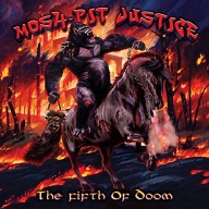 The Fifth Of Doom Mosh-Pit Justice CD THRASH
