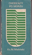 Chodzący po morzu Ks. M. Maliński