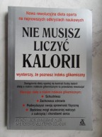 Nie musisz liczyć kalorii, Leeds, Miller, Foster-Powell, Colagiuri