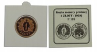 1 ZŁOTY 1928-KOPIA MONETY PRÓBNEJ, NEFRYT, KREMNICA, UNIKAT (nakład 10 szt)