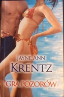 Gra pozorów Jayne Ann Krentz