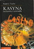 Kasyna, oszustwa i szwindle Ralph J. Taylor