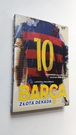 BARCA ZLOTA DEKADA - Leszek Orlowski