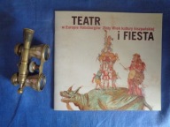 Teatr i Fiesta w Europie Habsburgów Złoty wiek kultury hiszpańskiej Furgo