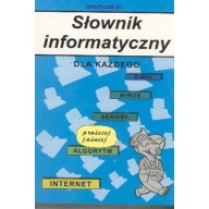 Słownik informatyczny dla każdego - Korchut Anna, Żaboklicki Sławomir