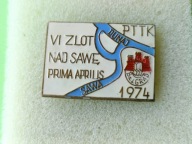 Stara Odznaka Emalia - VI ZLOT NAD SAWĘ - PRIMA APRILIS- PTTK -BELGRAD 1974