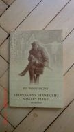 Leopoldyny Staweckiej Siostry Eligii - Serafitki - Rys biograficzny