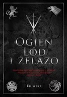 Ogień, lód Historia intryg i wojen, która zainspirowała Grę o tron ksiazka