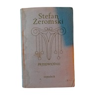Stefan Żeromski- Przedwiośnie. Czytelnik 1972 r.