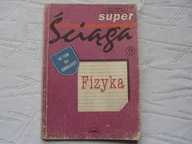 SUPER ŚCIĄGA FIZYKA