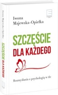 Szczęście dla każdego Rozmyślania ksiazka