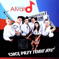 Chcę przy Tobie być Alvaro CD - Folia