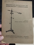 Glücksman Sałabun Przyrząd rotacyjny do doświadczeń z aerodynamiki 1950 r.