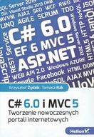 C# 6.0 i MVC5 Tworzenie nowoczesnych portali internetowych Żydzik Rak