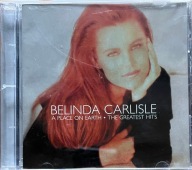 BELINDA CARLISE A place on earth - greatest hits !!! 18 UTWORÓW