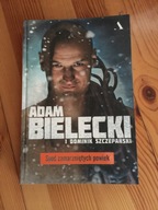 Spod zamarzniętych powiek Adam Bielecki