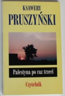 Palestyna po raz trzeci Ksawery Pruszyński