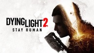 Dying Light 2 Stay Human KLUCZ STEAM BEZ VPN