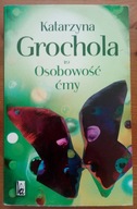 Osobowość ćmy Katarzyna Grochola
