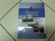HISTORIA I ROLA SPOŁECZNA FORMACJI POLICYJNYCH w jubileuszu 85-lecia