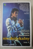 Niedotykalny Dziwne życie i tragiczna śmierć Michaela Jacksona Tom 2 Randal