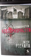 Przenajświętsza Rzeczpospolita Jacek Piekara