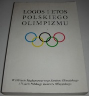 Logos i etos polskiego olimpizmu Lipiec 1994