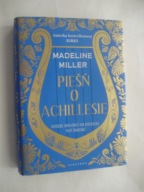 Pieśń o Achillesie Madeline Miller