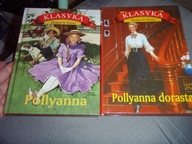 POLLYANNA, Pollyanna dorasta Eleanor Porter 2 tomy JAK NOWE TWARDA OPRAWA
