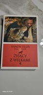 Żyjący z wilkami Ellis Shaun, Penny Junor