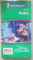 ZIELONY PRZEWODNIK KUBA MICHELIN