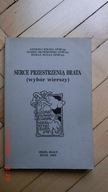 Kiejza Skowroński Bugaj - Serce przestrzenią Brata