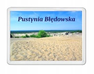 PUSTYNIA BŁĘDOWSKA KLUCZE magnes pamiątkowy na lodówkę akrylowy