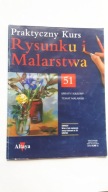 PRAKTYCZNY KURS RYSUNKU I MALARSTWA 51/1998