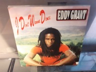 Eddy Grant - I Don't Wanna Dance DE '7 EX