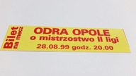 bilet ODRA Opole - ŚLĄSK Wrocław 28.08.1999