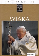Jan Paweł II. Księgi myśli i wiary. Tom 1.