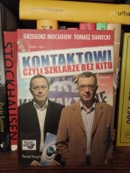 Kontaktowi czyli szklarze bez kitu G.Miecugow T.Sianecki
