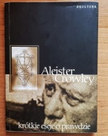 Krótkie eseje o prawdzie Aleister Crowley