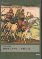 Mołodia 28 VII - 3 VIII 1572 ; jak nowa