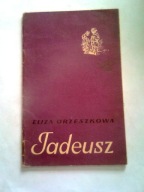 TADEUSZ - Eliza Orzeszkowa