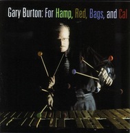 Gary Burton-For Hamp,Red,Bags and Cal/Concord