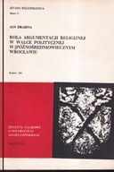 Rola argumentacji religijnej w walce politycznej w późnośredniowiecznym; jn