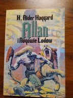 Allan i Bogowie Lodów Henry Rider Haggard